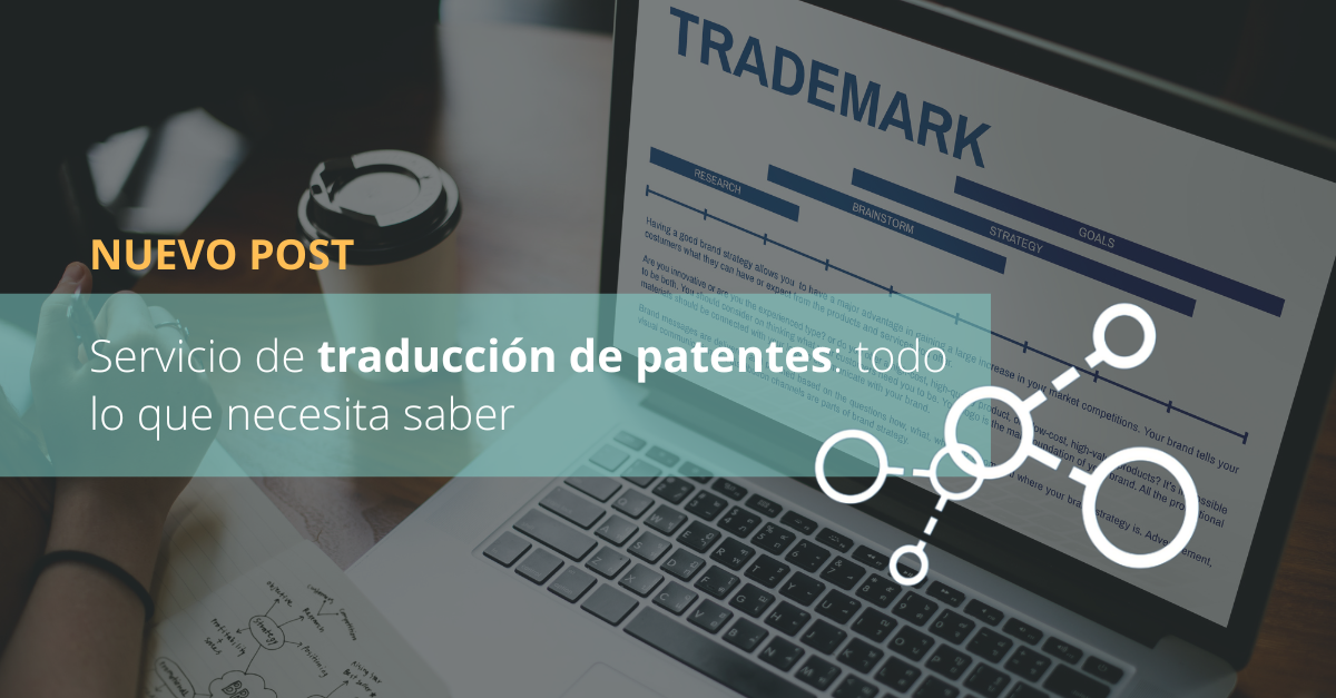 Servicio de traducción de patentes: todo lo que necesita saber