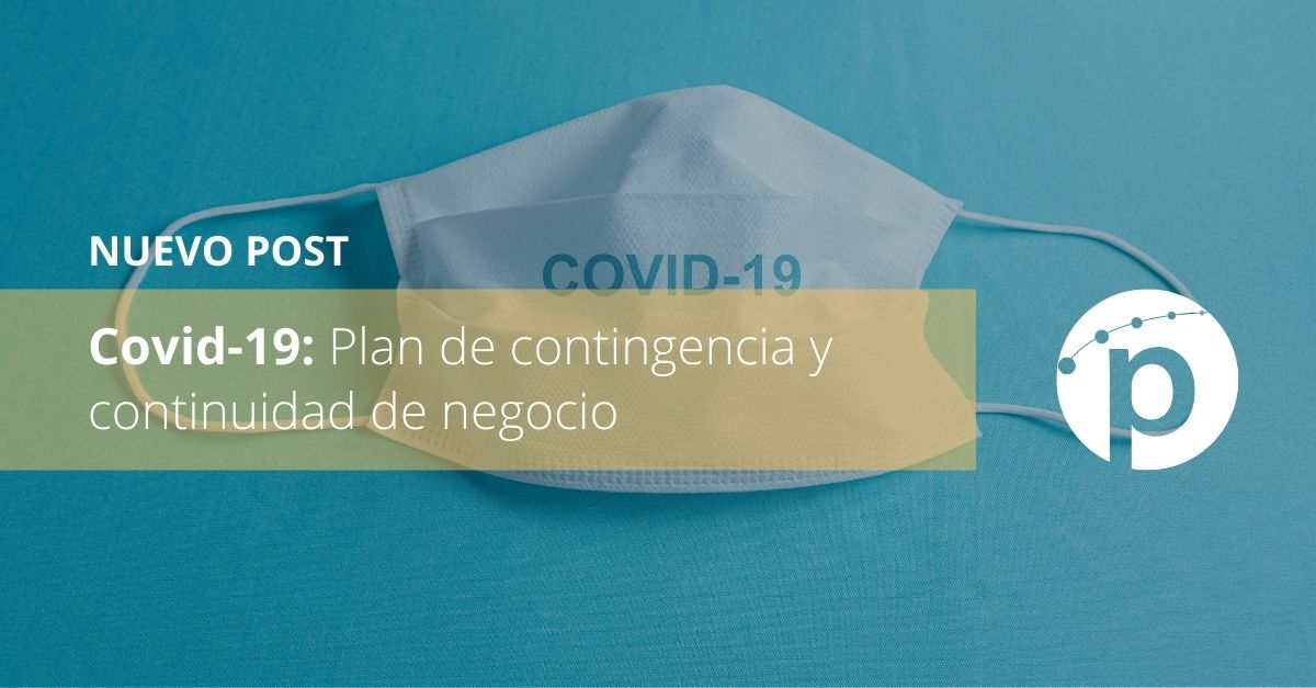 Covid-19 - Plan de contingencia y continuidad de negocio